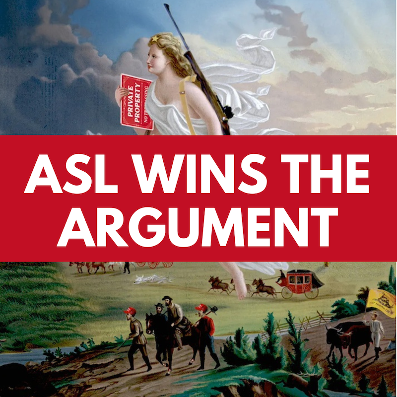 ASL Wins The Argument