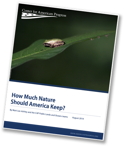 How Much Nature Should America Keep? - CAP Report