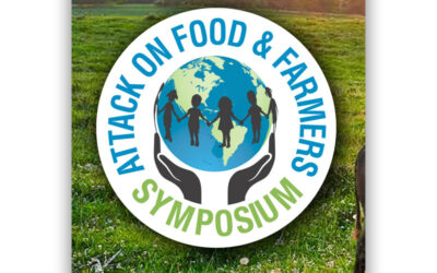 Attack on Food and Farmers Symposium