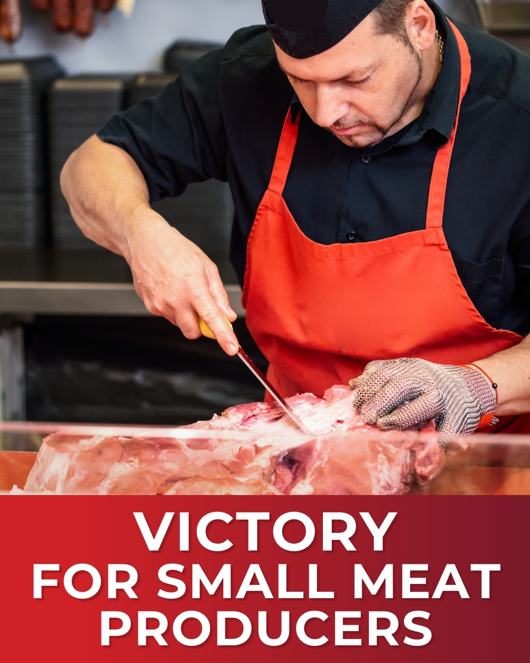 Big Win for Small Meat Producers