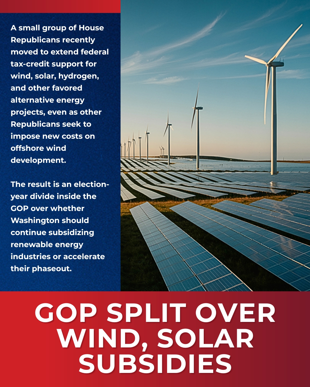 GOP Divide Emerges Over Wind and Solar Subsidies