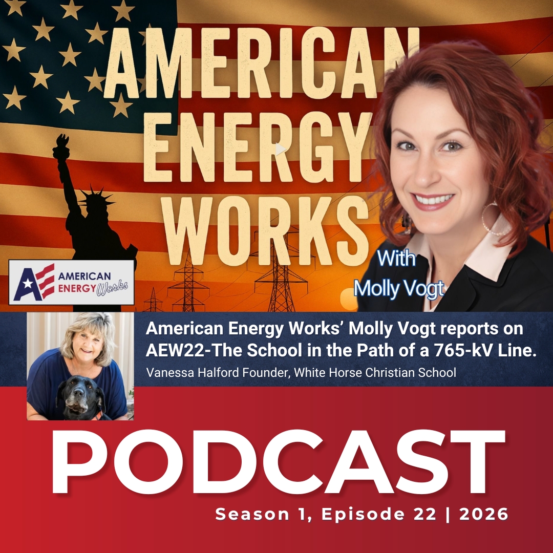 The School in the Path of a 765-kV Line—American Energy Works with Molly Vogt